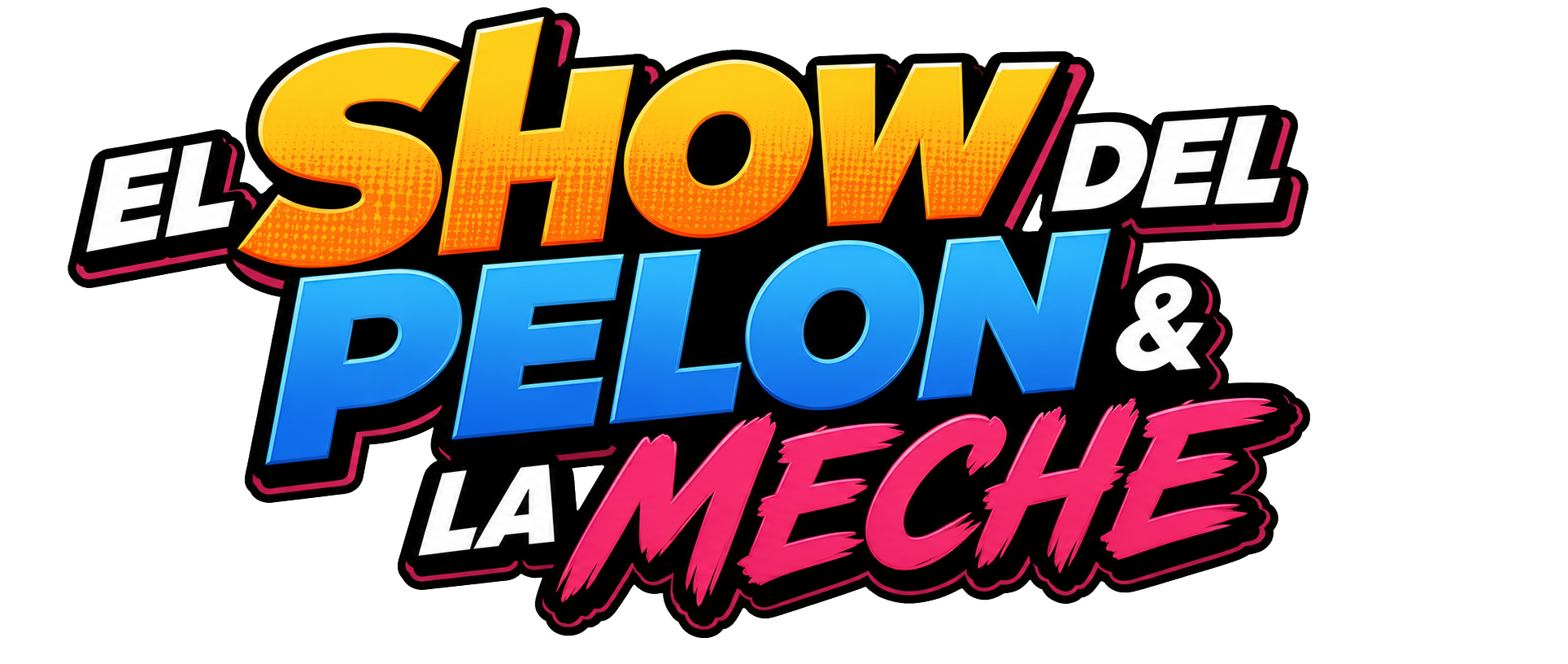 El Show del Pelón y La Meche